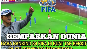 Cek Fakta: Gemparkan Dunia! Timnas Indonesia Kalahkan Negara Ranking 84 FIFA?