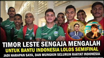 Cek Fakta: Timor Leste Sengaja Mengalah Bantu Timnas Indonesia U-23 Lolos Semifinal Piala AFF 2023