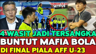 Cek Fakta: 4 Wasit Jadi Tersangka! Buntut Keputusan Kontroversi di Final Piala AFF U-23 2023