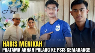 Cek Fakta: Welcome Back! Pratama Arhan Pulang ke PSIS Semarang Usai Menikahi Azizah Salsha, Benarkah?