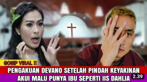 CEK FAKTA: Pengakuan Devano Danendra Setelah Pindah Keyakinan, Akui Malu Punya Ibu Seperti Iis Dahlia?
