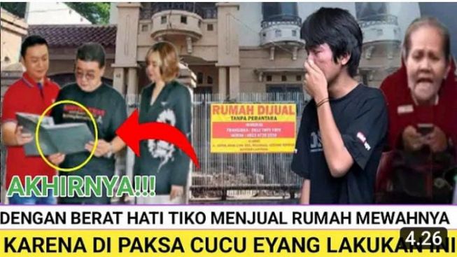 Viral Akhirnya Tiko Jual Rumah Besarnya, Anak Bu Eny Dipaksa oleh Cucu Eyang, Benarkah? Cek Faktanya!