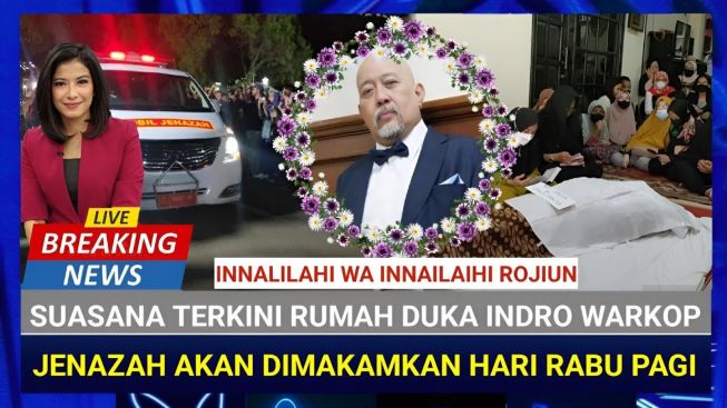 CEK FAKTA: Indro Warkop Meninggal Dunia, Jenazah Akan Segera Dimakamkan