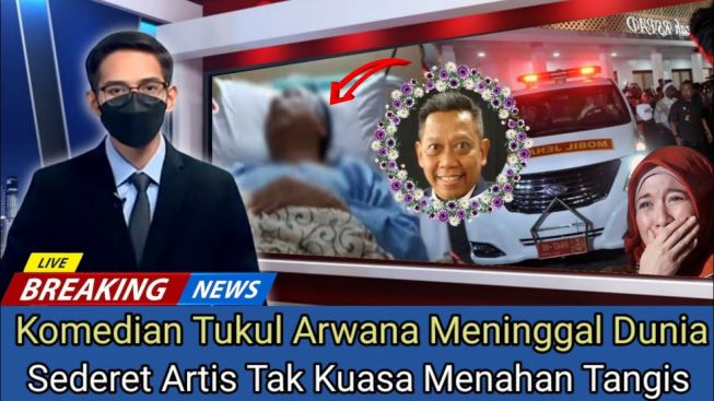 Cek Fakta: Komedian Sekaligus Presenter Tukul Arwana Meninggal Dunia, Tangisan dari Sederet Artis Mengiringi Kepergiannya?