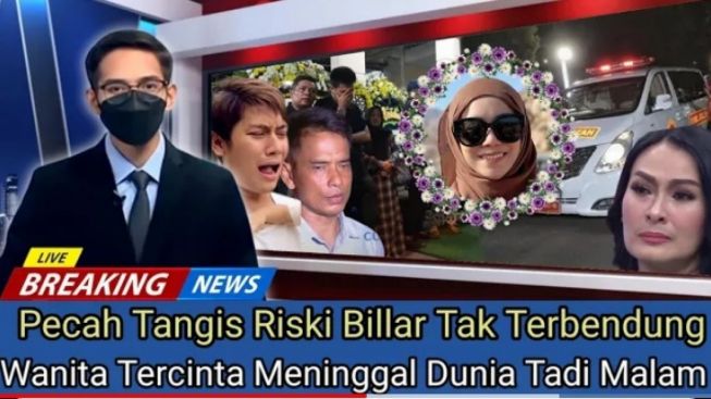 Cek Fakta: Innalillahi! Pecah Tangis Rizky Billar, Wanita Tercinta Meninggal Dunia Tadi Malam?