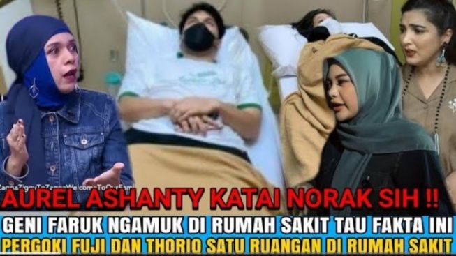 Cek Fakta: Geni Faruk Marah, Thariq Halilintar dan Fuji Satu Ruangan, Aurel Ashanty Katai Alay?