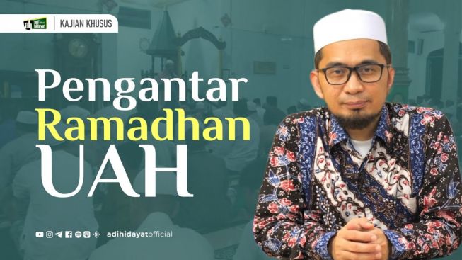 Marhaban Yaa Ramadhan, Ini Program Channel Adi Hidayat Official Selama Puasa, Intip Yuk!