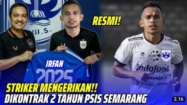 CEK FAKTA: Kontrak 2 Tahun, Resmi Irfan Jaya Rekrutan Baru PSIS Semarang?