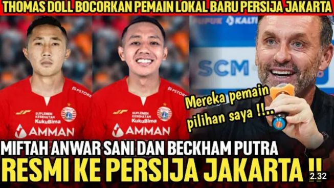 CEK FAKTA: Thomas Doll Bocorkan Pemain Baru, Miftah Anwar Sani dan Beckham Putra Resmi ke Persija?