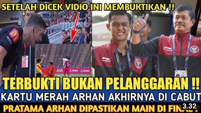 CEK FAKTA: Terbukti Bukan Pelanggaran! Kartu Merah Pratama Arhan Akhirnya Dicabut, Dipastikan Main di Final SEA Games?