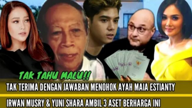 CEK FAKTA: Tak Tahu Malu! 3 Aset Berharga Ini Diambil Irwan Mussry dan Yuni Shara, Usai Dapat Jawaban Menohok Ayah Maia Estianty?