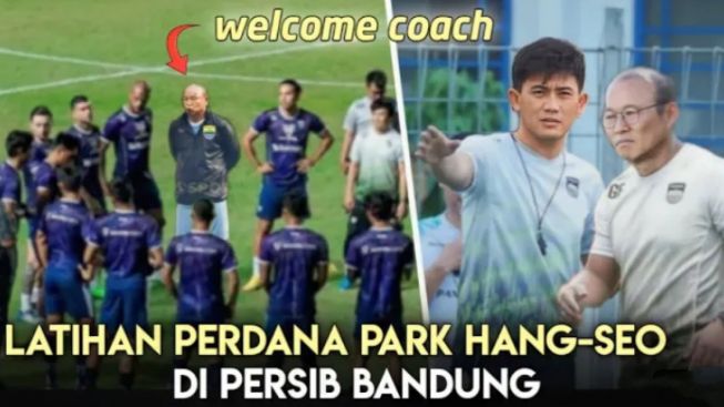 Cek Fakta: Latihan Perdana Bersama Persib Bandung, Pelatih Baru Park Hang-seo Dibuat Terkesan