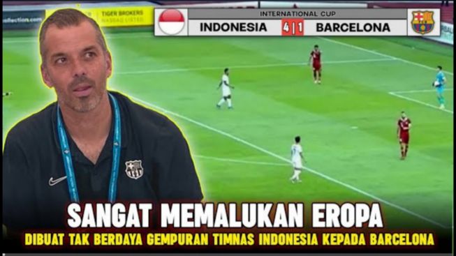 Cek Fakta: Sangat Memalukan Eropa, Timnas Indonesia U-17 vs Barcelona 4-1, Berlangsung Tadi Sore!