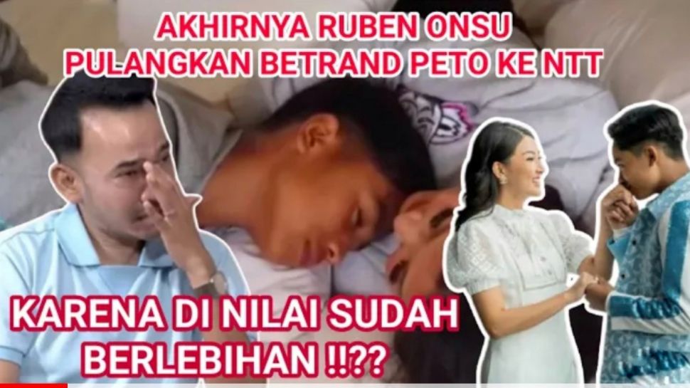 Ruben Onsu Usir Dan Betrand Peto Dipulangkan Ke Ntt Karena Dinilai Berlebihan Ke Sarwendah