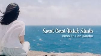 Lirik Lagu 'Surat Cerai Untuk Starla' - Imho Feat Lian Karoho