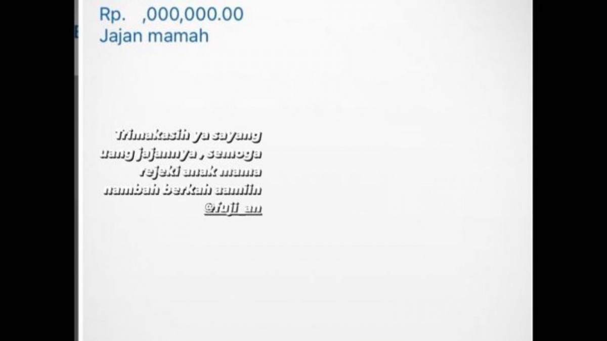Hasil tangkapan layar transfer uang dari Fuji ke Ibundanya, Dewi Zuhriati. [Instagram]