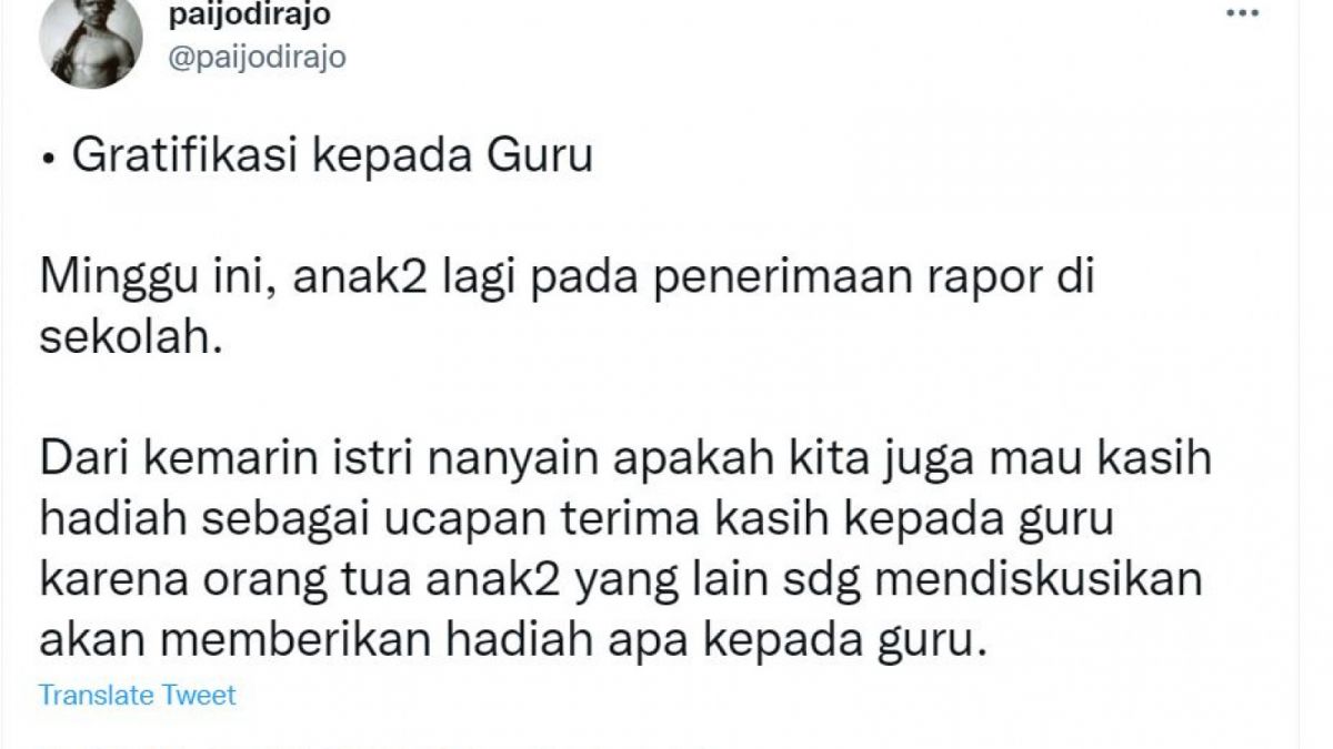 Thread yang ditulis oleh akun Twitter @paijodirajo tentang gratifikasi guru yang menuai pro-kontra warganet. [Twitter/paijodirajo]