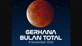 Mengenal Fenomena Gerhana Bulan Total, Peristiwa Langka yang Bakal Terjadi 8 November 2022