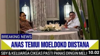 CEK FAKTA: Anas Urbaningrum Temui Moeldoko di Istana Hari Ini, Keluarga Besar Cikeas Panas Dingin