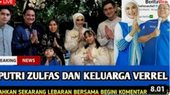 CEK FAKTA: Makin Dekat dengan Keluarga Verrel Bramasta, Putri Zulhas Ikut Lebaran Bersama