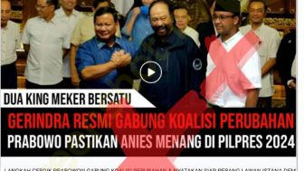 CEK FAKTA: Prabowo Subianto Merapat ke Koalisi Perubahan, Siap Perang Lawan Istana