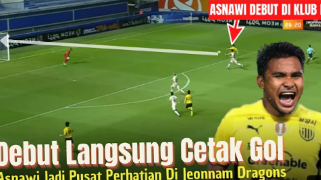 CEK FAKTA: Asnawi Mangkualam Tampil Menggila Bersama Jeonnam Dragons, Langsung Cetak Gol di Laga Debut, Benar?