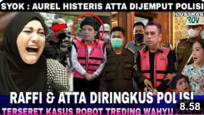CEK FAKTA: Baru Dikait-kaitkan dengan Penipuan Robot Trading, Raffi Ahmad dan Atta Halilintar langsung Ditangkap, Benarkah?