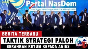 CEK FAKTA: Strategi Baru, Surya Paloh Serahkan Nasdem ke Anies Baswedan?