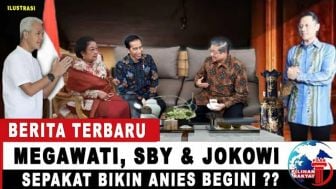 CEK FAKTA: Megawati dan Jokowi Ketemu SBY, Ternyata Anies Mau Disingkirkan