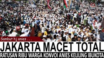 CEK FAKTA: Anies Baswedan Pulang Haji Langsung Disambut Ratusan Ribu Masyarakat