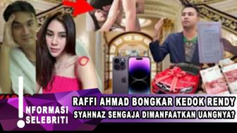 CEK FAKTA: Raffi Ahmad Segera Jebloskan Rendy Usai Tahu Syahnaz Hanya Diporoti