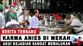 CEK FAKTA: Anies Baswedan Langsung Kena Karma di Arab Saudi, Karena Politisasi Agama