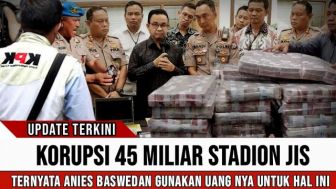 CEK FAKTA: Anies Baswedan Korupsi Rp45 Miliar Dana Stadion JIS