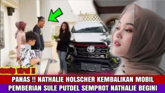 CEK FAKTA: Nathalie Holscher Kembalikan Mobil Pemberian Sule, Putri Delina Semprot Mantan Ibu Tirinya