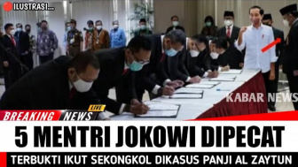 Benarkah Presiden Jokowi Pecat 5 Menteri Karena Terbukti Bersekongkol dengan Panji Gumilang?