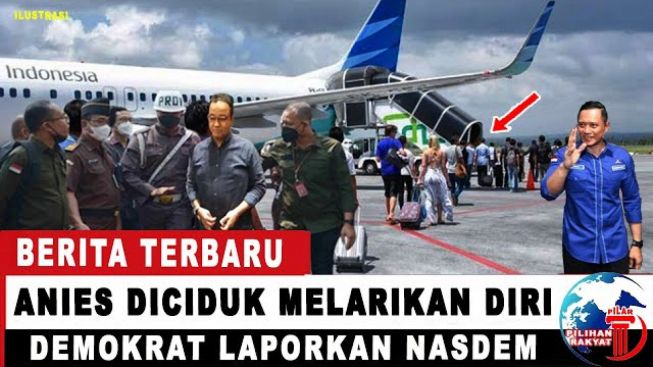 CEK FAKTA: Anies Baswedan Diciduk Melarikan Diri Jelang Pilpres 2024, Langsung Dikejar Demokrat