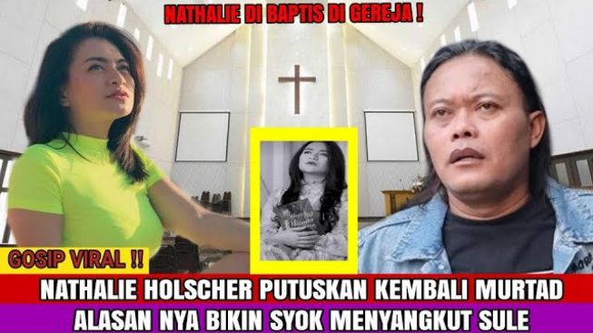 CEK FAKTA: Sudah Dibaptis! Nathalie Holscher Putuskan Murtad, Alasannya Libatkan Nama Sule