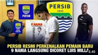 CEK FAKTA: Persib Resmi Kenalkan Pemain Baru, Luis Milla Coret Penggawa Lama