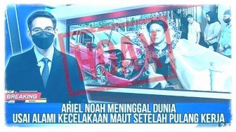 Cek Fakta: Terlibat Kecelakaan Maut, Ariel Noah Meninggal di Tempat