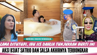 CEK FAKTA: Ibunda Iis Dahlia Temukan Bukti Rekaman Ini, Satrio Dewandono dan Salshadilla Tak Bisa Mengelak