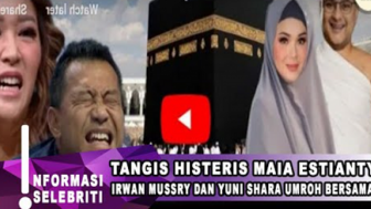 Maia Estianty Menjerit, Irwan Mussry dan Yuni Shara Pergi Umroh Bersama, Cek Faktanya!