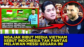 CEK FAKTA: Media Vietnam Ngajak Ribut, Bilang Timnas Indonesia Tak Layak Hadapi Messi Cs