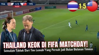 CEK FAKTA: Thailand Keok 5-1 dari Taiwan di FIFA Matchday, Tim Lemah yang Jadi Bulan-Bulanan Timnas Indonesia