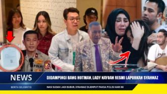 Lady Nayoan Resmi Laporkan Syahnaz Sadiqah ke Polisi, Mama Amy dan Raffi Ahmad Lepas Tangan, Cek Faktanya
