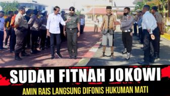 Cek Fakta: Sudah Fitnah Jokowi, Amien Rais Langsung Divonis Hukuman Mati