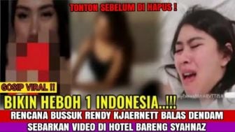 Cek Fakta: Tak Senang Lihat Jeje dan Istrinya Kembali Baikan, Rendy Kjaernett Sebarkan Video Panas Bareng Syahnaz di Hotel