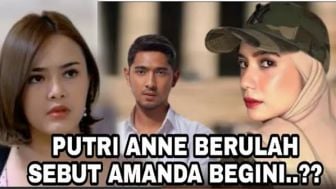 Cek Fakta: Putri Anne Berulah Sebut Amanda Manopo Begini