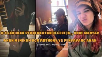 Cek Fakta: H-1 Lakukan Pemberkatan di Gereja, Putri Anne Mantap Nikah dengan Anthony Besok