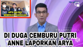 Cek Fakta: Cemburu Buta, Putri Anne Rersmi Laporkan Arya Saloka