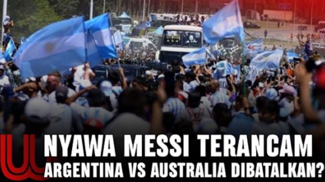 CEK FAKTA: Nyawa Lionel Messi Terancam, FIFA Matchday Argentina vs Australia Dibatalkan?